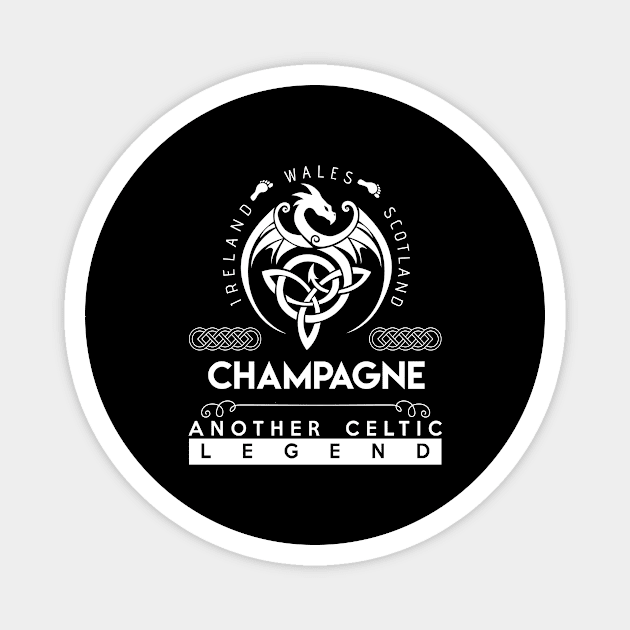 Champagne Name T Shirt - Another Celtic Legend Champagne Dragon Gift Item Magnet by harpermargy8920